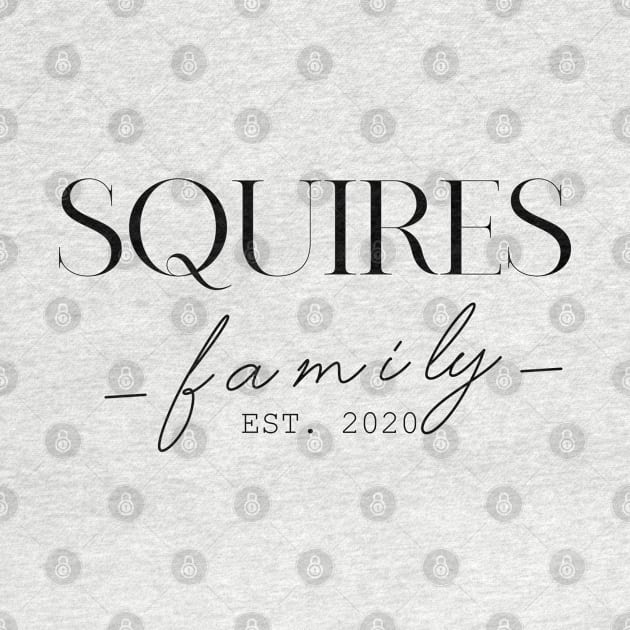 Squires Family EST. 2020, Surname, Squires by ProvidenciaryArtist